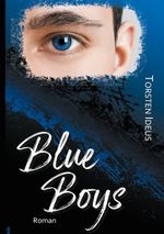 Blue Boys Cover des Buches Blue Boys (ISBN: 9783753405865)