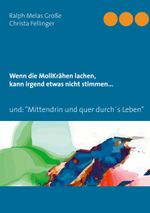 Wenn die MollKrähen lachen Cover des Buches Wenn die MollKrähen lachen (ISBN: 9783753406794)