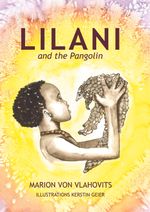 Lilani and the pangolin Cover des Buches Lilani and the pangolin (ISBN: 9783753407128)