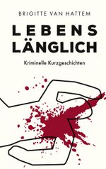 Lebenslänglich Cover des Buches Lebenslänglich (ISBN: 9783753408866)