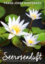 Seerosenduft Cover des Buches Seerosenduft (ISBN: 9783753423258)