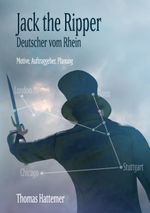 Jack the Ripper - Deutscher vom Rhein Cover des Buches Jack the Ripper - Deutscher vom Rhein (ISBN: 9783753432175)