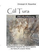 Cûl Tura Ultra-Kurzfassung Cover des Buches Cûl Tura Ultra-Kurzfassung (ISBN: 9783753436241)