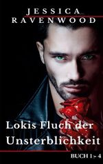 Lokis Fluch der Unsterblichkeit Cover des Buches Lokis Fluch der Unsterblichkeit (ISBN: 9783753440323)