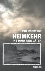 Heimkehr ins Dorf der Väter Cover des Buches Heimkehr ins Dorf der Väter (ISBN: 9783753446608)