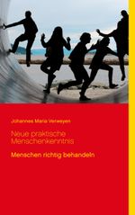 Neue praktische Menschenkenntnis Cover des Buches Neue praktische Menschenkenntnis (ISBN: 9783753461236)
