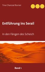 Entführung ins Serail Cover des Buches Entführung ins Serail (ISBN: 9783753461465)
