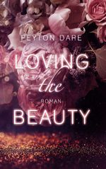Loving the Beauty Cover des Buches Loving the Beauty (ISBN: 9783753463476)