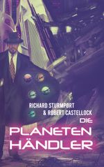 Die Planetenhändler Cover des Buches Die Planetenhändler (ISBN: 9783753463964)