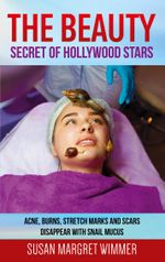 The Beauty - Secret of Hollywood Stars Cover des Buches The Beauty - Secret of Hollywood Stars (ISBN: 9783753464770)