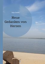 Neue Gedanken von Herzen Cover des Buches Neue Gedanken von Herzen (ISBN: 9783753471631)