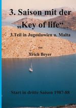 3. Saison mit der Key of life Cover des Buches 3. Saison mit der Key of life (ISBN: 9783753473475)