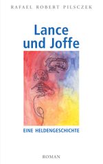 Lance und Joffe Cover des Buches Lance und Joffe (ISBN: 9783753476674)