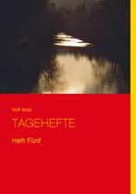 TAGEHEFTE Cover des Buches TAGEHEFTE (ISBN: 9783753476872)