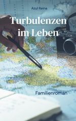 Turbulenzen im Leben Cover des Buches Turbulenzen im Leben (ISBN: 9783753477480)