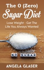 The 0 ( Zero) Sugar Diet Cover des Buches The 0 ( Zero) Sugar Diet (ISBN: 9783753478289)