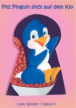 Fitz Pinguin sitzt auf dem Klo Cover des Buches Fitz Pinguin sitzt auf dem Klo (ISBN: 9783753478401)