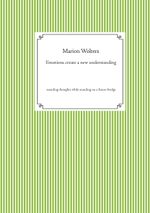 Emotions create a new understanding Cover des Buches Emotions create a new understanding (ISBN: 9783753480107)