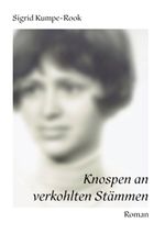 Knospen an verkohlten Stämmen Cover des Buches Knospen an verkohlten Stämmen (ISBN: 9783753480275)