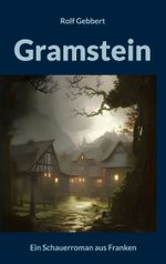 Gramstein Cover des Buches Gramstein (ISBN: 9783753480763)