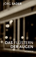 Das Flüstern der Augen Cover des Buches Das Flüstern der Augen (ISBN: 9783753481517)