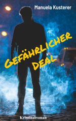 Gefährlicher Deal Cover des Buches Gefährlicher Deal (ISBN: 9783753481623)