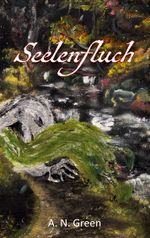 Seelenfluch Cover des Buches Seelenfluch (ISBN: 9783753481715)