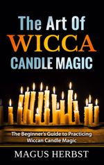 The Art Of Wicca Candle Magic Cover des Buches The Art Of Wicca Candle Magic (ISBN: 9783753490823)