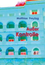 Außer Kontrolle Cover des Buches Außer Kontrolle (ISBN: 9783753493459)