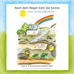 Nach dem Regen kam die Sonne Cover des Buches Nach dem Regen kam die Sonne (ISBN: 9783753494708)