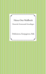 Deutsche Grammatik Grundlagen Cover des Buches Deutsche Grammatik Grundlagen (ISBN: 9783753499291)