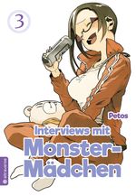 Interviews mit Monster-Mädchen 03 Cover des Buches Interviews mit Monster-Mädchen 03 (ISBN: 9783753901626)