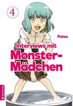 Interviews mit Monster-Mädchen 04 Cover des Buches Interviews mit Monster-Mädchen 04 (ISBN: 9783753901633)