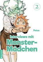 Interviews mit Monster-Mädchen 02 Cover des Buches Interviews mit Monster-Mädchen 02 (ISBN: 9783753901701)