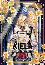 Kiela und das letzte Geleit 02 Cover des Buches Kiela und das letzte Geleit 02 (ISBN: 9783753909561)