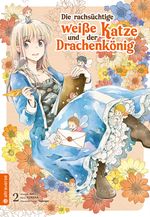 Die rachsüchtige weiße Katze und der Drachenkönig 02 Cover des Buches Die rachsüchtige weiße Katze und der Drachenkönig 02 (ISBN: 9783753916064)