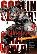 Goblin Slayer! Brand New Day 02 Cover des Buches Goblin Slayer! Brand New Day 02 (ISBN: 9783753924366)