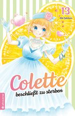Colette beschließt zu sterben 13 Cover des Buches Colette beschließt zu sterben 13 (ISBN: 9783753924908)