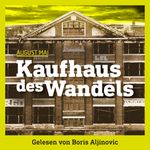 Kaufhaus des Wandels Cover des Buches Kaufhaus des Wandels (ISBN: 9783754002803)