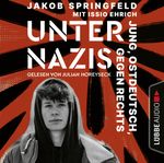 Unter Nazis. Jung, ostdeutsch, gegen Rechts Cover des Buches Unter Nazis. Jung, ostdeutsch, gegen Rechts (ISBN: 9783754003985)