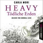 Heavy - Tödliche Erden Cover des Buches Heavy - Tödliche Erden (ISBN: 9783754005774)