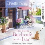 Das kleine Buchcafé an der Isar Cover des Buches Das kleine Buchcafé an der Isar (ISBN: 9783754006078)