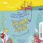 Das erbarmungslos ehrliche Tagebuch der Rebella Rosin - Retterin der Seepferdchen Cover des Buches Das erbarmungslos ehrliche Tagebuch der Rebella Rosin - Retterin der Seepferdchen (ISBN: 9783754008010)