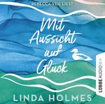 Mit Aussicht auf Glück Cover des Buches Mit Aussicht auf Glück (ISBN: 9783754008225)