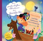 Die zauberhaften Abenteuer der Henrietta Hex Cover des Buches Die zauberhaften Abenteuer der Henrietta Hex (ISBN: 9783754100912)