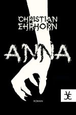 ANNA Cover des Buches ANNA (ISBN: 9783754108826)