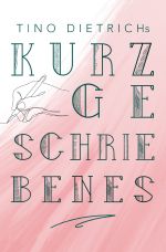 Kurzgeschriebenes Cover des Buches Kurzgeschriebenes (ISBN: 9783754115770)