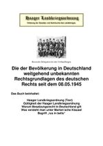 Die Haager Landkriegsordnung: Die der Bevölkerung in Deutschland weitgehend unbekannten Rechtsgrundlagen des deutschen Rechts seit dem 08.05.1945 Cover des Buches Die Haager Landkriegsordnung: Die der Bevölkerung in Deutschland weitgehend unbekannten Rechtsgrundlagen des deutschen Rechts seit dem 08.05.1945 (ISBN: 9783754148310)