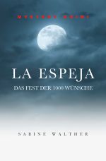 La Espeja Cover des Buches La Espeja (ISBN: 9783754148945)