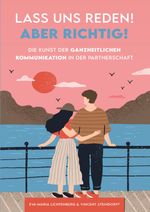 Lass uns reden! Aber richtig! Cover des Buches Lass uns reden! Aber richtig! (ISBN: 9783754159392)